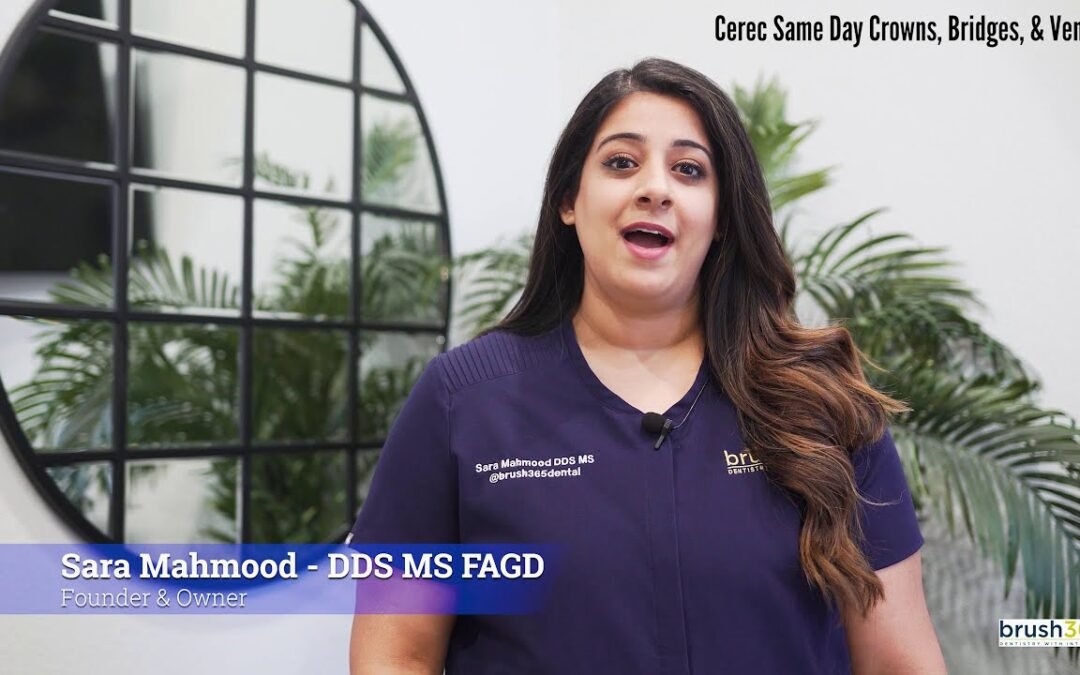 brush365 – One Visit Crowns, Bridges, & Veneers!