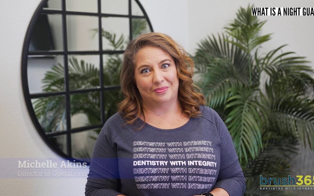 brush365 – What Is A Nightguard?